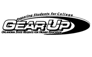 GEAR UP PREPARING STUDENTS FOR COLLEGE OKLAHOMA STATE REGENTS FOR HIGHER EDUCATION logo