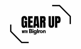 GEAR UP WITH BIGIRON logo