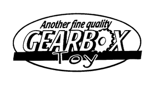 GEARBOX TOY ANOTHER FINE QUALITY