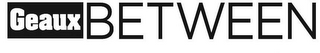 GEAUX BETWEEN logo