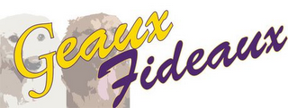 GEAUX FIDEAUX logo