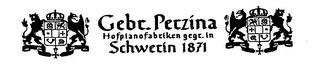GEBR. PERZINA HOFPIANOFABRIKEN GEGR. IN SCHWERIN 1871 logo