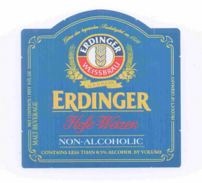 GEBREU DEM BAYERISCHEN REINHEITSGEBOT VON 1516 AUS BAYERN ERDINGER WEISSBRAU ERDINGER HEFE-WEIZEN NON ALCOHOLIC CONTAINS LESS THAN 0.5% ALCOHOL BY VOLUME PRODUCT OF GERMANY MALT BEVERAGE NET CONTENTS 1 PINT 9 FL.OZ. logo