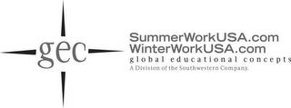 GEC SUMMERWORKUSA.COM WINTERWORKUSA.COM GLOBAL EDUCATIONAL CONCEPTS A DIVISION OF THE SOUTHWESTERN COMPANY. logo