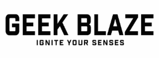 GEEK BLAZE IGNITE YOUR SENSES logo