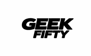 GEEK FIFTY