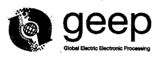 GEEP GLOBAL ELECTRIC ELECTRONIC PROCESSING logo