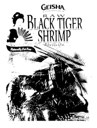 GEISHA RAW BLACK TIGER SHRIMP SHELL-ON NATURALLY FAT FREE KEEP FROZEN logo