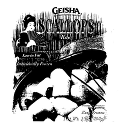GEISHA SCALLOPS RAW A TRADITION OF QUALITY SINCE 1907 LOW IN FAT INDIVIDUALLY FROZEN KEEP FROZEN logo