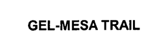 GEL-MESA TRAIL logo