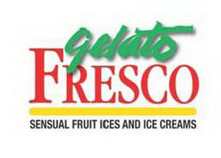 GELATO FRESCO SENSUAL FRUIT ICES AND ICE CREAMS logo
