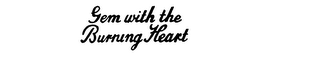 GEM WITH THE BURNING HEART logo