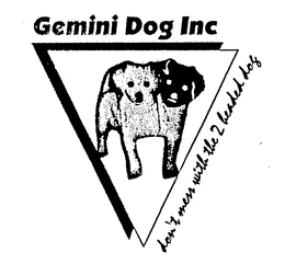 GEMINI DOG INC DON'T MESS WITH THE 2 HEADED DOG logo