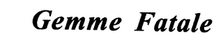 GEMME FATALE logo