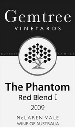 GEMTREE VINEYARDS BUTTERY FAMILY THE PHANTOM RED BLEND I 2009 MCLAREN VALE WINE OF AUSTRALIA logo
