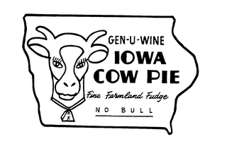 GEN-U-WINE IOWA COW PIE FINE FARMLAND FUDGE NO BULL logo
