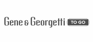 GENE & GEORGETTI TO GO logo