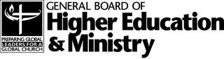 GENERAL BOARD OF HIGHER EDUCATION & MINISTRY PREPARING GLOBAL LEADERS FOR A GLOBAL CHURCH logo