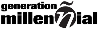 GENERATION MILLENÑIAL logo