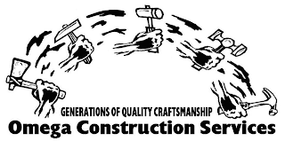 GENERATIONS OF QUALITY CRAFTMANSHIP OMEGA CONSTRUCTION SERVICES logo