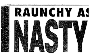 GENESIS PRESENTS RAUNCHY AS NASTY logo