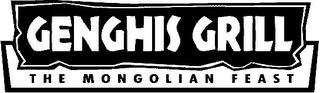 GENGHIS GRILL THE MONGOLIAN FEAST logo