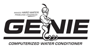 GENIE COMPUTERIZED WATER CONDITIONER MAKES HARD WATER PROBLEMS DISAPPEAR logo