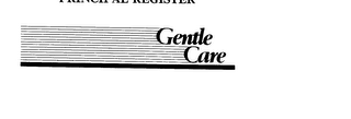 GENTLE CARE