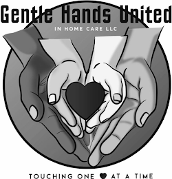 GENTLE HANDS UNITED IN HOME CARE LLC TOUCHING ONE AT A TIME logo