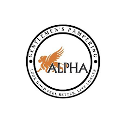 ·GENTLEMEN'S PAMPERING· ALPHA LOOK GOOD, FEEL BETTER, LIVE LONGER logo
