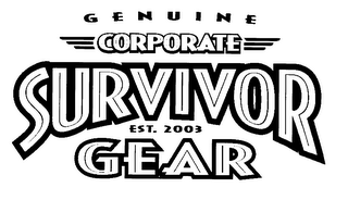 GENUINE CORPORATE SURVIVOR GEAR EST. 2003 logo