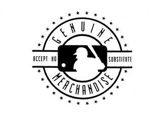 GENUINE MERCHANDISE ACCEPT NO SUBSTITUTE logo