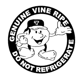 GENUINE VINE RIPE DO NOT REFRIGERATE logo
