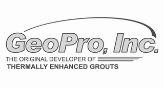 GEOPRO, INC. THE ORIGINAL DEVELOPER OF THERMALLY ENHANCED GROUTS logo