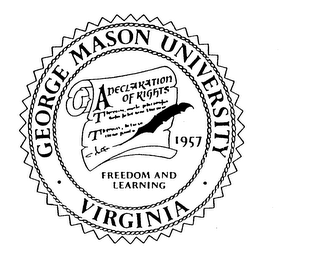 GEORGE MASON UNIVERSITY VIRGINIA A DECLARATION OF RIGHTS 1957 FREEDOM AND LEARNING