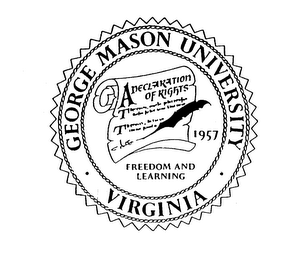 GEORGE MASON UNIVERSITY VIRGINIA A DECLARATION OF RIGHTS 1957 FREEDOM AND LEARNING