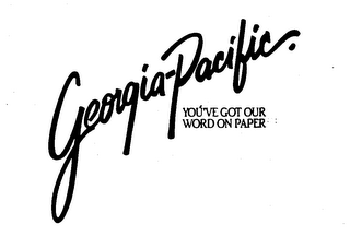 GEORGIA-PACIFIC. YOU'VE GOT YOUR WORD ONPAPER logo