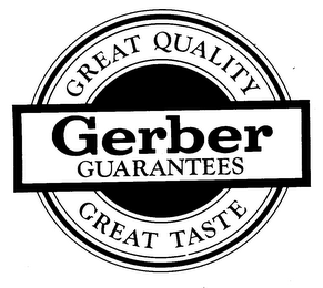 GERBER GUARANTEES GREAT QUALITY GREAT TASTE logo