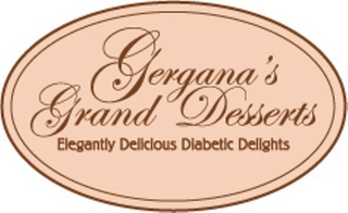 GERGANA'S GRAND DESSERTS ELEGANTLY DELICIOUS DIABETIC DELIGHTS logo