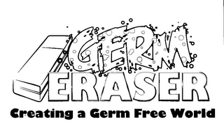 GERM ERASER CREATING A GERM FREE WORLD logo