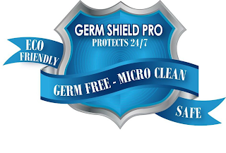 GERM SHIELD PRO PROTECTS 24/7 ECO FRIENDLY GERM FREE - MICRO CLEAN SAFE logo
