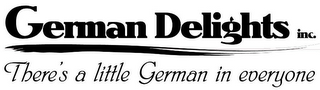 GERMAN DELIGHTS INC. THERE'S A LITTLE GERMAN IN EVERYONE logo