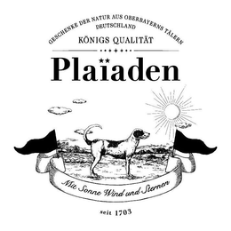 GESCHENKE DER NATUR AUS OBERBAYERNS TÄLERN DEUTSCHLAND KÖNIGS QUALITÄT PLAÏADEN MIT SONNE WIND UND STERNEN SEIT 1703 logo