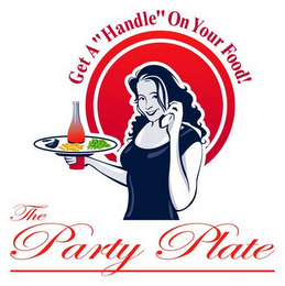 GET A "HANDLE" ON YOUR FOOD! THE PARTY PLATE logo