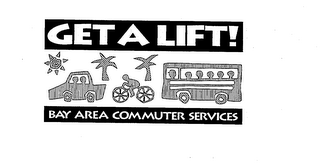 GET A LIFT! BAY AREA COMMUTER SERVICES logo