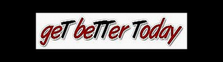 GET BETTER TODAY logo