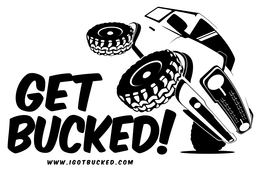 GET BUCKED! WWW.IGOTBUCKED.COM logo