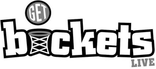 GET BUCKETS LIVE logo