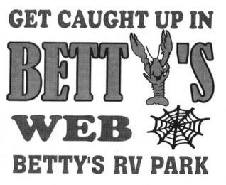 GET CAUGHT UP IN BETTY'S WEB BETTY'S RV PARK logo