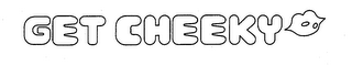 GET CHEEKY logo